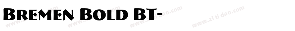 Bremen Bold BT字体转换